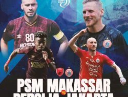 Catatan Head to Head PSM Makassar vs Persija Jakarta di  Beberapa Pertandingan Terakhir