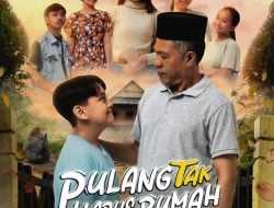 Film Pulang Tak Harus Rumah Jadi Film Tahun Baru 2024, Tayang di Sejumlah Kota di Indonesia